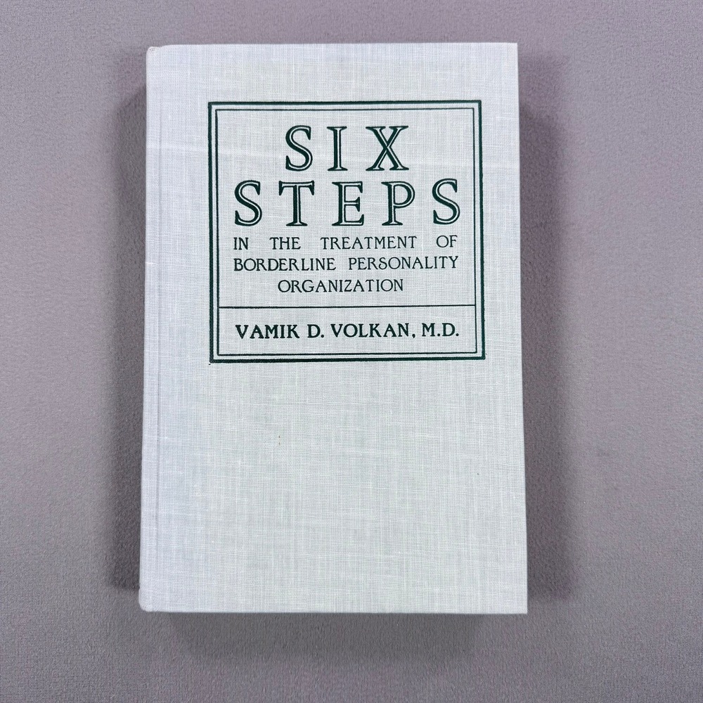 Vamik Volkan Six Steps Treatment Borderline Personality Hardcover 1987 Psych